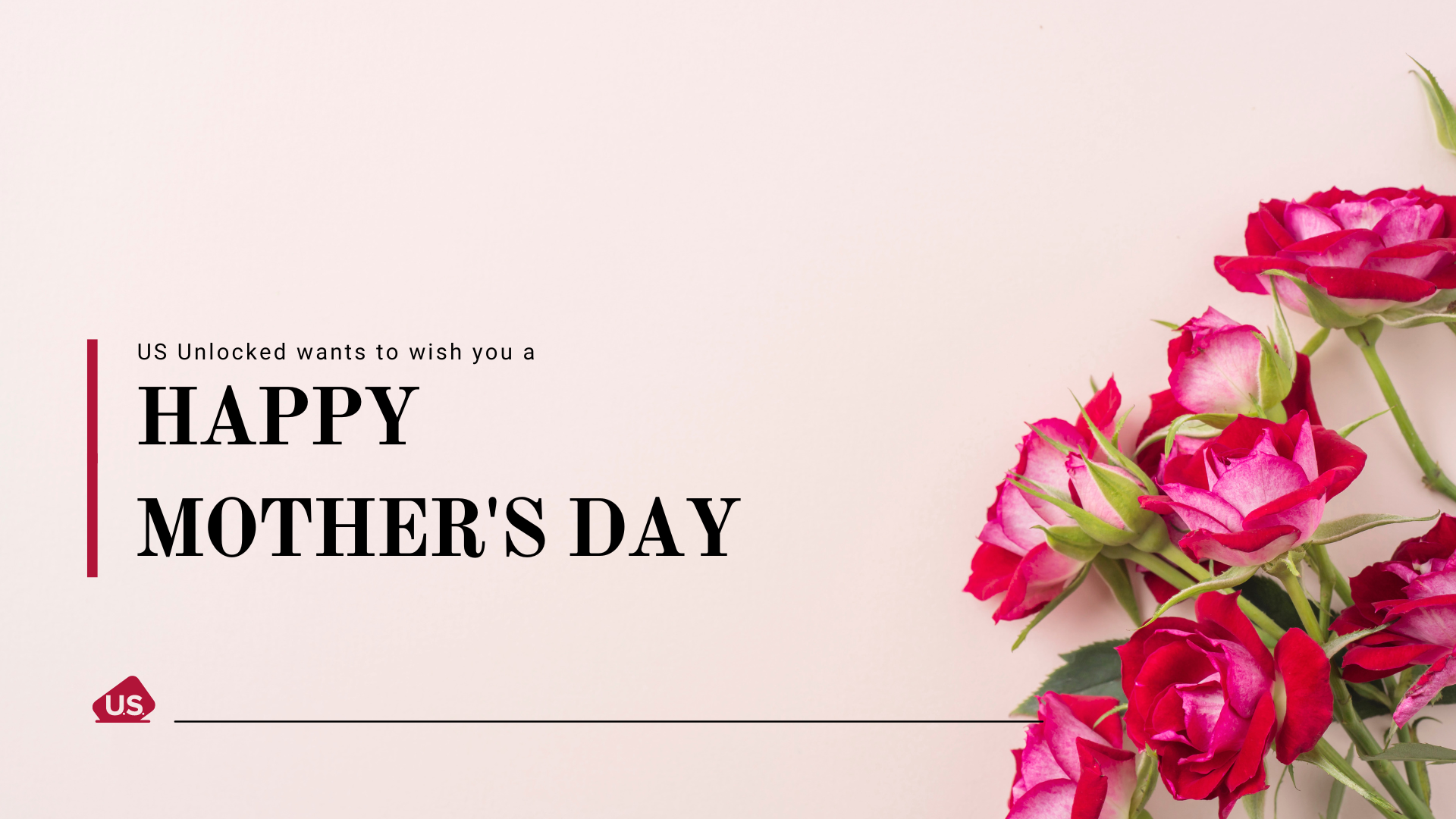 Happy Mother’s Day from US Unlocked!